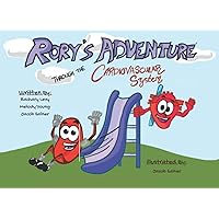 Rory's Adventure through the Cardiovascular System (Rory's Adventure Books) Rory's Adventure through the Cardiovascular System (Rory's Adventure Books) Paperback Kindle