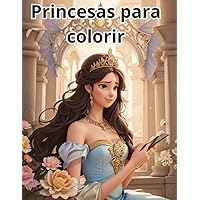 Princesas para colorir (Portuguese Edition)