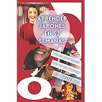 APRENDER JAPONÉS EN 52 SEMANAS (Spanish Edition)