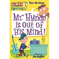 Mr. Hynde Is Out of His Mind! (My Weird School #6) Mr. Hynde Is Out of His Mind! (My Weird School #6) Paperback Kindle Audible Audiobook Library Binding Audio CD