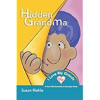 Hidden Grandma: A Fun With My Grandparents Book (I Love My Grands!)