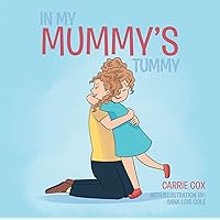 In My Mummy's Tummy In My Mummy's Tummy Kindle Hardcover Paperback