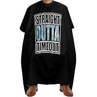 Straight Outta Timeout Haircut Capes for Adults Salon Cape for Men Water Resistant Hairdresser Styling Cape Hair Stylist Gown