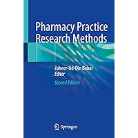Pharmacy Practice Research Methods Pharmacy Practice Research Methods Paperback Kindle Hardcover
