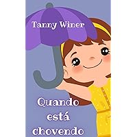 Quando está chovendo (Portuguese Edition)