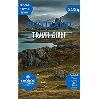 Frodo's Travel Series: Scotland Travel Guide Frodo's Travel Series: Scotland Travel Guide Kindle Paperback