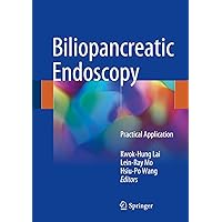 Biliopancreatic Endoscopy: Practical Application Biliopancreatic Endoscopy: Practical Application Kindle Hardcover Paperback