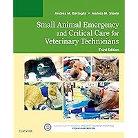 Small Animal Emergency and Critical Care for Veterinary Technicians Small Animal Emergency and Critical Care for Veterinary Technicians Paperback Kindle Printed Access Code
