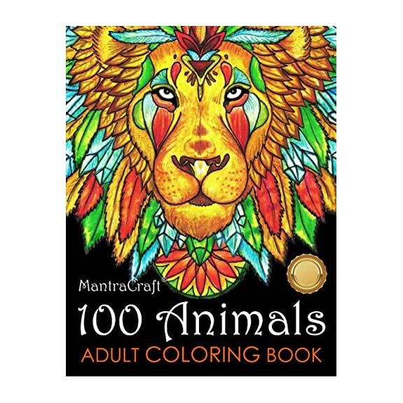 100 Animals Adult Coloring Book: Stress Relieving Designs to Color, Relax  and Unwind (Coloring Books for Adults)