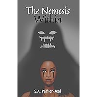 The Nemesis Within The Nemesis Within Kindle Paperback