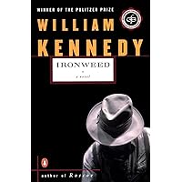Ironweed: A Novel Ironweed: A Novel Paperback Audible Audiobook Kindle Hardcover Mass Market Paperback MP3 CD
