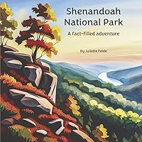 Shenandoah National Park: A fact-filled adventure