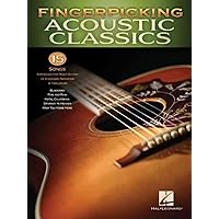Fingerpicking Acoustic Classics: 15 Songs Arranged for Solo Guitar in Standard Notation & Tab Fingerpicking Acoustic Classics: 15 Songs Arranged for Solo Guitar in Standard Notation & Tab Paperback Kindle