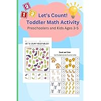 Math Activity Book For Preschoolers and Kids Ages 3-5:lets count and identify different fruits & animals , Shapes more ! (Gift Idea for Girls and Boys)