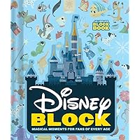 Disney Block (An Abrams Block Book): Magical Moments for Fans of Every Age Disney Block (An Abrams Block Book): Magical Moments for Fans of Every Age Board book