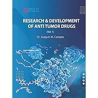 Research & Development Of Anti Tumor Drugs: Volume 1