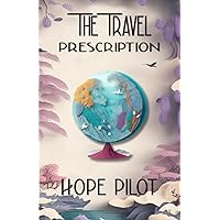 The Travel Prescription