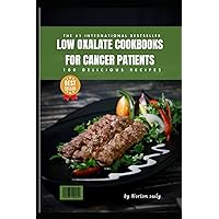 low oxalate cookbooks for cancer patients: low oxalate diet cancer