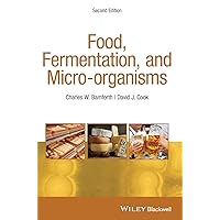 Food, Fermentation, and Micro-organisms Food, Fermentation, and Micro-organisms Hardcover Kindle Paperback