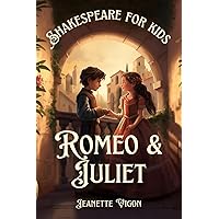 Romeo and Juliet | Shakespeare for kids: Shakespeare in a language kids will understand and love Romeo and Juliet | Shakespeare for kids: Shakespeare in a language kids will understand and love Paperback Kindle Audible Audiobook Hardcover