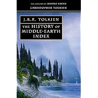 Index (The History of Middle-earth, Book 13) (The History of Middle-earth) Index (The History of Middle-earth, Book 13) (The History of Middle-earth) Paperback