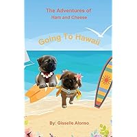 Going To Hawaii Going To Hawaii Paperback Kindle Hardcover