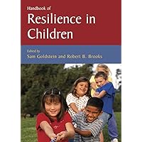 Handbook of Resilience in Children Handbook of Resilience in Children Paperback Hardcover