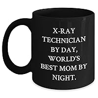 X-Ray Technician Gifts - X-Ray Technician By Day, World's Best Mom By Night. - Funny Gifts for X-Ray Techs - Black Coffee Mug - Mother's Day Unique Gifts from Daughter or Son