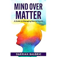 Mind Over Matter: 