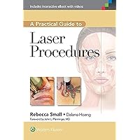 A Practical Guide to Laser Procedures A Practical Guide to Laser Procedures Hardcover Kindle