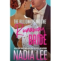 The Billionaire and the Runaway Bride The Billionaire and the Runaway Bride Kindle Paperback