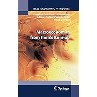 Macroeconomics from the Bottom-up (New Economic Windows Book 1) Macroeconomics from the Bottom-up (New Economic Windows Book 1) Kindle Hardcover Paperback
