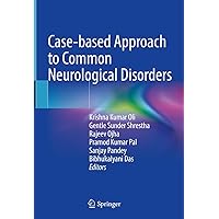 Case-based Approach to Common Neurological Disorders Case-based Approach to Common Neurological Disorders Kindle Hardcover