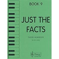 Just the Facts - Theory Workbook - Book 9 Just the Facts - Theory Workbook - Book 9 Sheet music