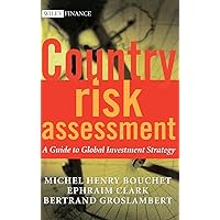 Country Risk Assessment: A Guide to Global Investment Strategy Country Risk Assessment: A Guide to Global Investment Strategy Hardcover Kindle