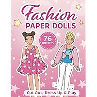 Cut out paper dolls: Fashion paper dolls for daughter or granddaughter Cut out paper dolls: Fashion paper dolls for daughter or granddaughter Paperback