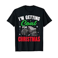 I'm Getting Coal For Christmas Funny T-Shirt