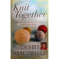 Knit Together: Discover God's Pattern for Your Life Knit Together: Discover God's Pattern for Your Life Hardcover Kindle Audible Audiobook Paperback Audio CD