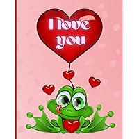 I love you: Sketchbook For Your Girlfriend For Valentine's Day Notebook for Drawing And Sketching With Hearts And Frog On The Cover