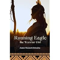 Running Eagle, the Warrior Girl