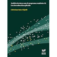 Análisis de datos con el programa estadístico R: Una introducción aplicada (Spanish Edition) Análisis de datos con el programa estadístico R: Una introducción aplicada (Spanish Edition) Paperback Kindle