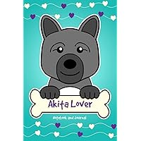 Akita Lover Notebook and Journal: 120-Page Lined Notebook for Writing and Journaling (6 x 9) (Black Akita Notebook)