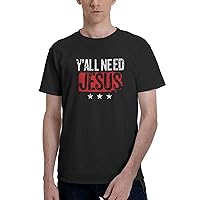 Y'all Need Jesus T-Shirts Man Casual Shirts Crewneck Short Sleeve Top