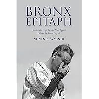 Bronx Epitaph: How Lou Gehrig's 