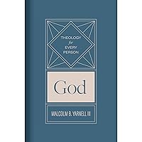 God (Volume 1) (Theology for Every Person) God (Volume 1) (Theology for Every Person) Hardcover Kindle Audible Audiobook