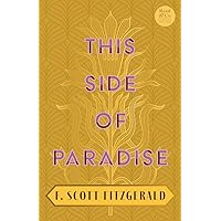 This Side of Paradise: With the Introductory Essay 'The Jazz Age Literature of the Lost Generation' (Read & Co. Classics Edition)