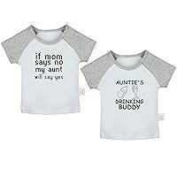 Pack of 2, Auntie's Drinking Buddy & If Mom Says No My Aunt Will Say Yes Funny T-Shirt Infant Baby Newborn Graphic Tee Tops