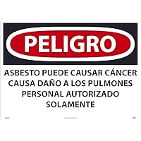 NMC National Marker Corp. SPD22PD Peligro Asbestos May Cause Cancer Causes Damage To Lungs Authorized Personnel Only Sign, 20 Inch X 28 Inch, PS Vinyl