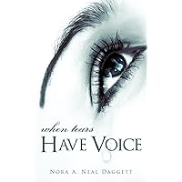 When Tears Have Voice When Tears Have Voice Paperback Audible Audiobook