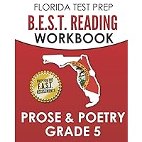 FLORIDA TEST PREP B.E.S.T. Reading Workbook Prose & Poetry Grade 5: Preparation for the Florida Assessment of Student Thinking (F.A.S.T.)